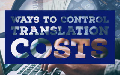Translation Costs (Ways To Control It)